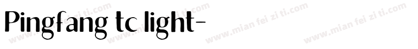 Pingfang tc light字体转换